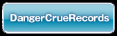 Danger Crue Records